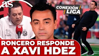 RONCERO contesta a XAVI después de lo que dijo cuando el REAL MADRID se proclamó CAMPEÓN