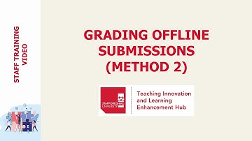 Providing grades and feedback in Blackboard Ultra for offline submissions - method two