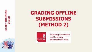 Providing grades and feedback in Blackboard Ultra for offline submissions - method two