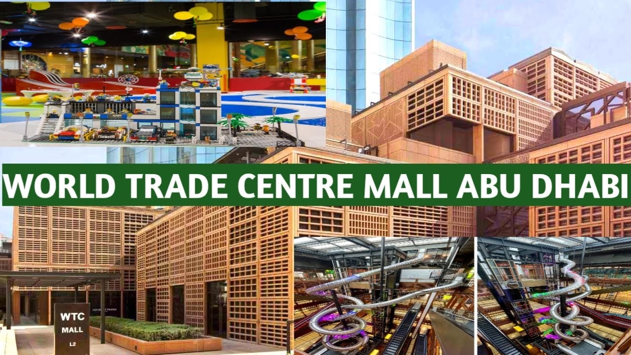 World Trade Center Mall Abu Dhabi | The Mall World Trade Center Abu Dhabi | WTCAD Abu Dhabi
