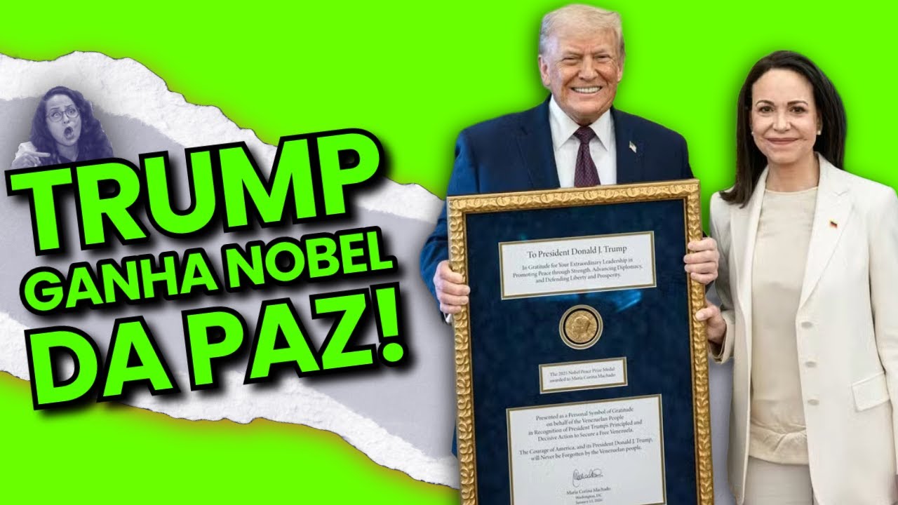 Maria Corina é Obrigada a Dar Seu Prêmio Nobel da Paz para Trump, Entenda
