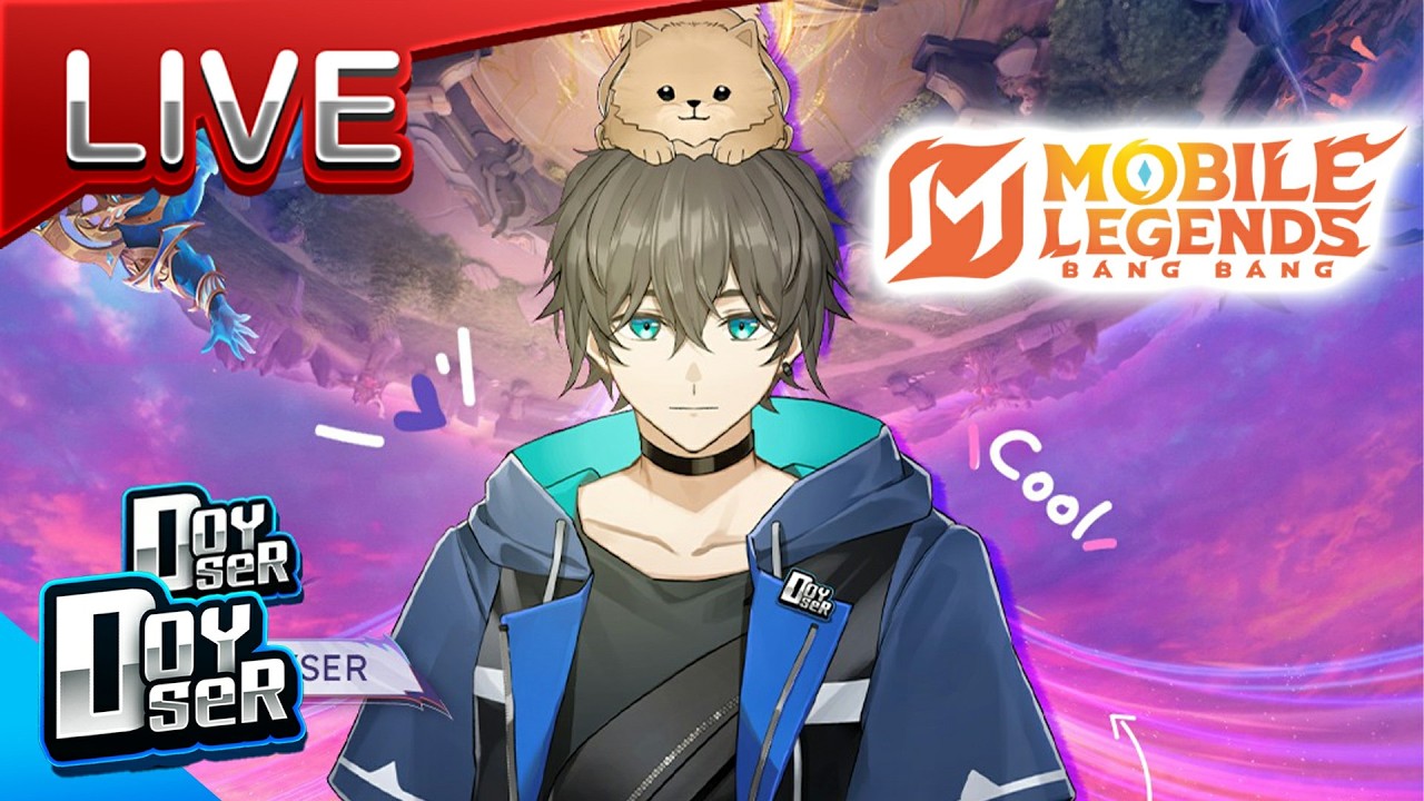 🔴LIVE MLBB:ช่วงนี้ก็จะเผ็ดๆหน่อย  -  Doyser