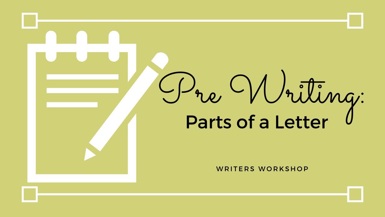 Parts Of A Letter YouTube