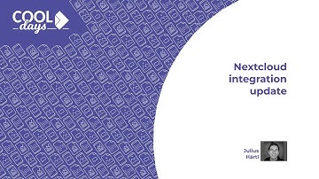 Nextcloud integration update - COOL Days 2021