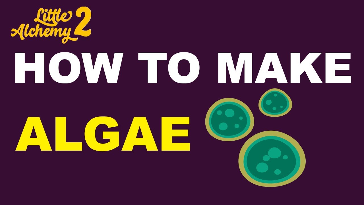 How to make algae - Little Alchemy 2 Official Hints and Cheats