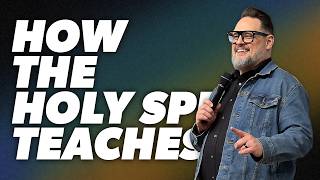 How The Holy Spirit Teaches