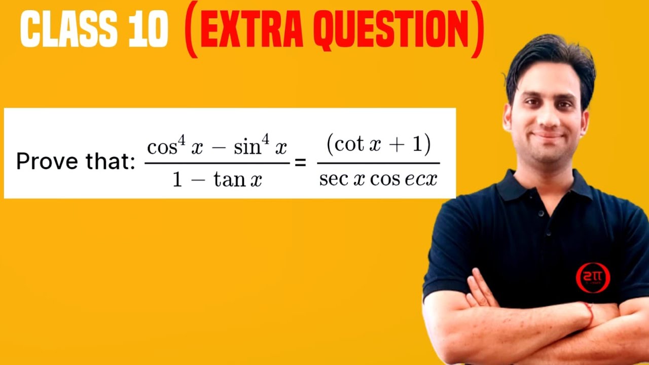 Prove That Cos 4 X Sin 4 X 1 Tan X cot X 1 sec X Cosec Prove That Cos 4 X Sin 4 X 1 Tan X cot X 1 sec X Cosec
