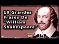 Frases de William Shakespeare - 10 Citas Célebres Nº 1