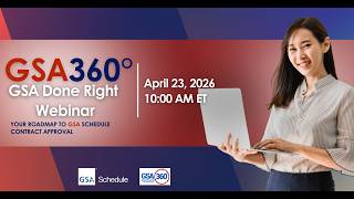 GSA 360: GSA Done Right Webinar—April 23, 2026