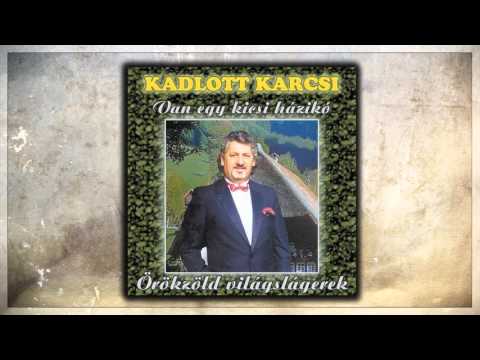 Kadlott Karcsi -