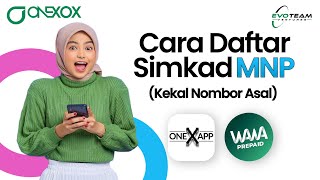 Cara Daftar Nombor Asal Ke One XOX Menggunkan Sim MNP screenshot 3