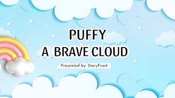 The Brave Little Cloud ☁ | A Heartwarming Kids