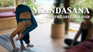 Skandasana | Third Series - Ashtanga Yoga | Laruga Glaser