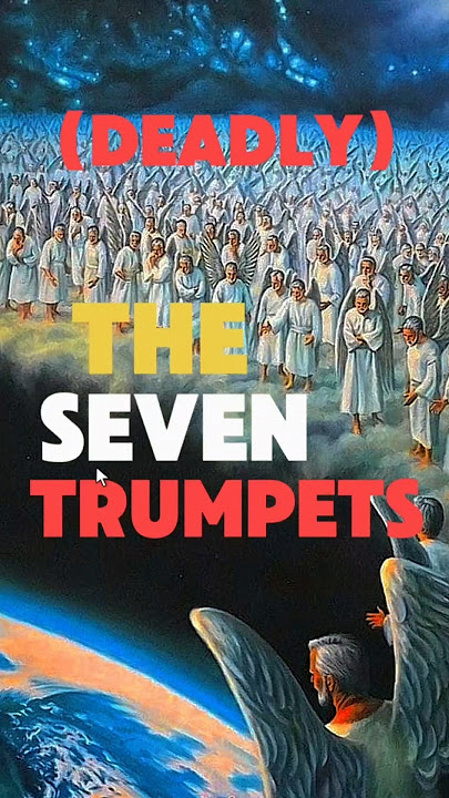 TERRIFYING 7 TRUMPETS SIGNS