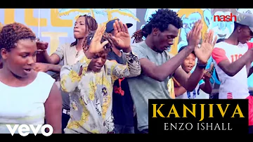 Enzo Ishall - Kanjiva (Official Video)