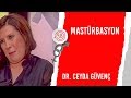 Masturbasyon - Dr Ceyda Güvenç & Billur Kalkavan