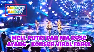 MELI LEE ,PUTRI DAN NIA ROSE / AYANG di konser Viral Farel ,#dangdut #dangdutbanget #viral #cover