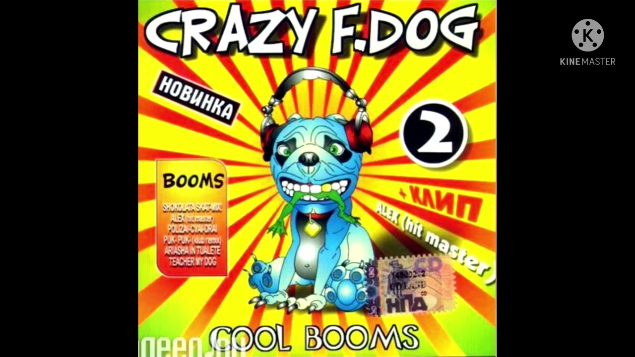 Crazy F. Dog - Cool Booms (Full Album) (by Красная плесень) - YouTube