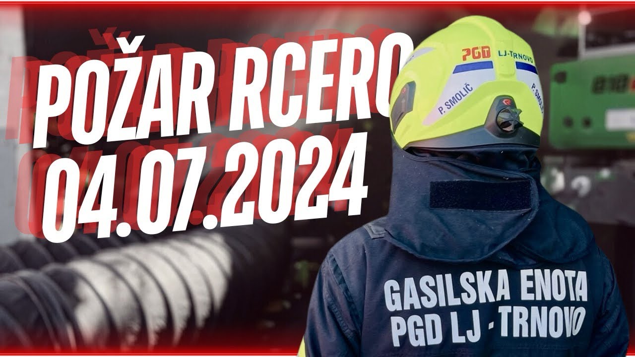 [INTERVENCIJA] 🔥 POŽAR: RCERO, 04.07.2024