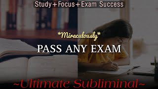 Extreme Study Focus Exam Success Subliminal Crack Any Exam Easily