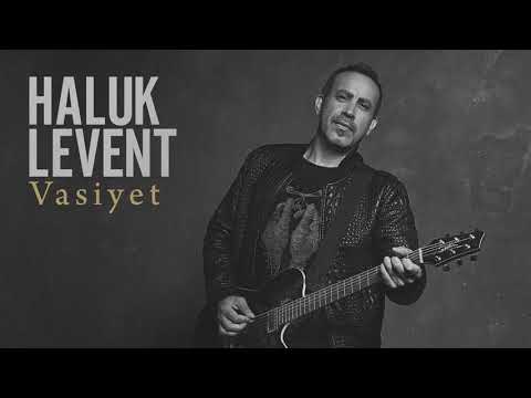 Haluk Levent – Halimem (Vasiyet)