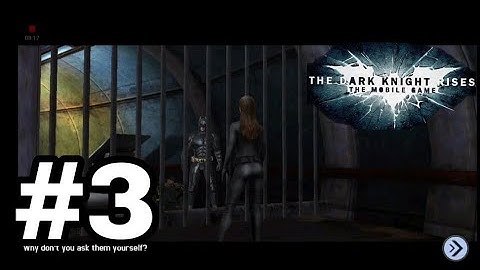 Batman:The dark Knight rises gameplay walkthrough part 3(Android)