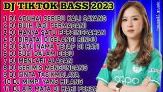 DJ TIKTOK SLOW 2023 FULL ALBUM MALAYSIA - DJ ADUHAI SERIBU KALI SAYANG FULL BASS