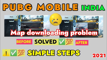pubg mobile India 2021 map downloading problem ⚠️💯 solved ✅ battleground  pubg mobile map download