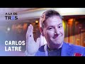 Carlos Latre: Los secretos de la imitación, sus mil voces y el buen humor | A la de TRES #61