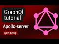GraphQL server setup with Apollo | Step-by-Step Beginner Guide | ep2
