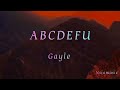 GAYLE - ABCDEFU (lyric)