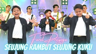 SEUJUNG RAMBUT SEUJUNG KUKU - Farel Prayoga - Titip Cinta ( MV ANEKA SAFARI)