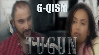 "Тугун" 6-қисм Янги ўзбек сериали | "Tugun" 6-qism Yangi o'zbek seriali