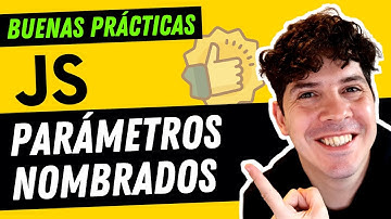⭐ MEJORA tu código JAVASCRIPT con PARÁMETROS nombrados en las funciones (Mejores prácticas ✅)