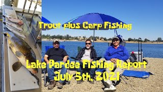 Trout Fishing Report, Lake Pardee , July 5th, 2021