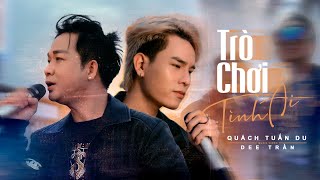 Trò Chơi Tình Ái - Dee Trần x Quách Tuấn Du ( MV ) | Trò chơi tình ái ghi tên anh người thua