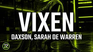 Daxson, Sarah de Warren - Vixen | PEAK TIME