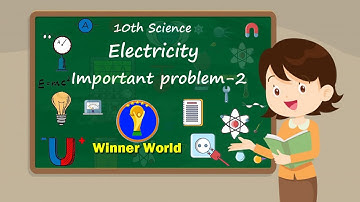 10th Science|Physics| Electricity |Important numerical problem-2|TN Samacheer|Winner World