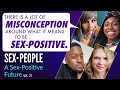 Sex•People: A Sex-Positive Future (part 2 of 6)