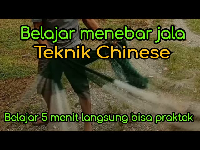 Cara menebar jala ikan menggunakan teknik chinese class=