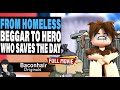 From Homeless Beggar to Hero Who Saves the Day, FULL MOVIE | roblox brookhaven 🏡rp