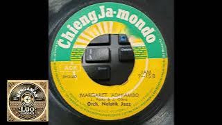 Nalotik Jazz - Margaret Adhiambo (J.Agola & J.Odero CHIENG 15 B)