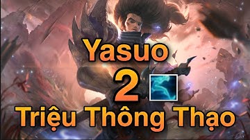 YASUO TỐC HÀNH ĐỐI ĐẦU BEST YASUO HƠN 2 TRIỆU ĐIỂM THÔNG THẠO | YASUO TỐC HÀNH