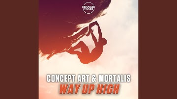 Way Up High (Extended Mix)