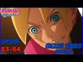 Boruto Episode 53 54 English Subbed Reaction 