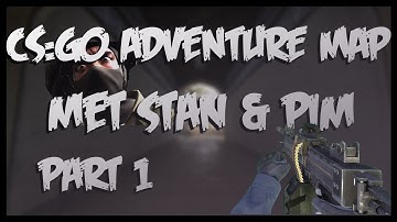 CS:GO ADVENTURE MAP #1 - HIER SCHEIDEN ONZE PADEN