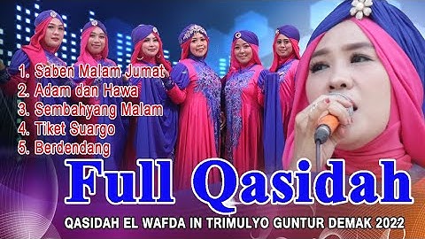 FULL QASIDAH JADUL EL WAFDA LIVE IN TRIMULYO GUNTUR DEMAK 2022