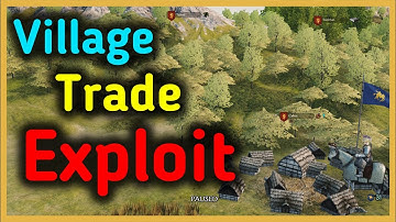 Trade Exploit for Villages - Bannerlord