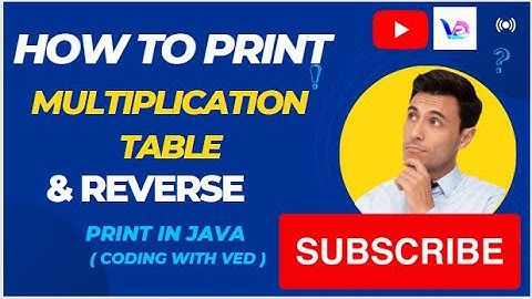 Multiplication Table || Table Print in java || Reverse Table ||CodingWithved || Coding ved || JAVA