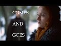 Sansa stark  comes and goes